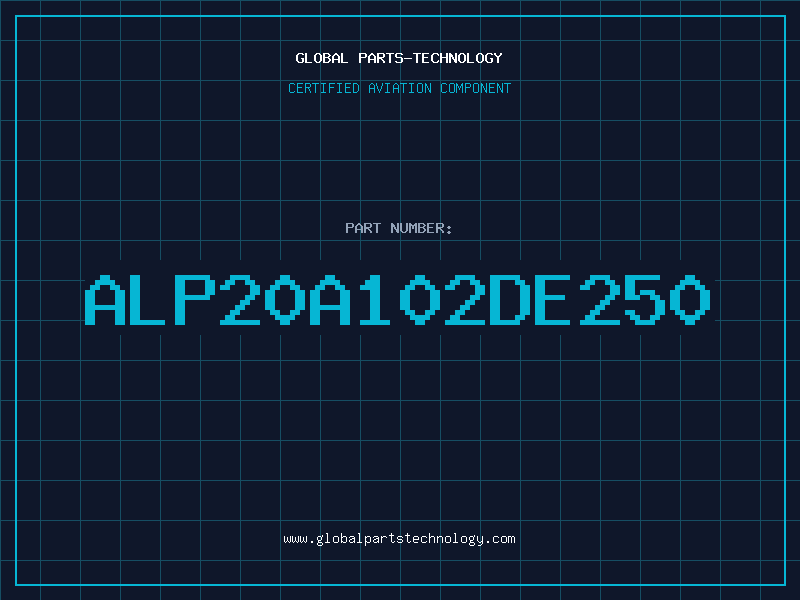 Aviation Part ALP20A102DE250
