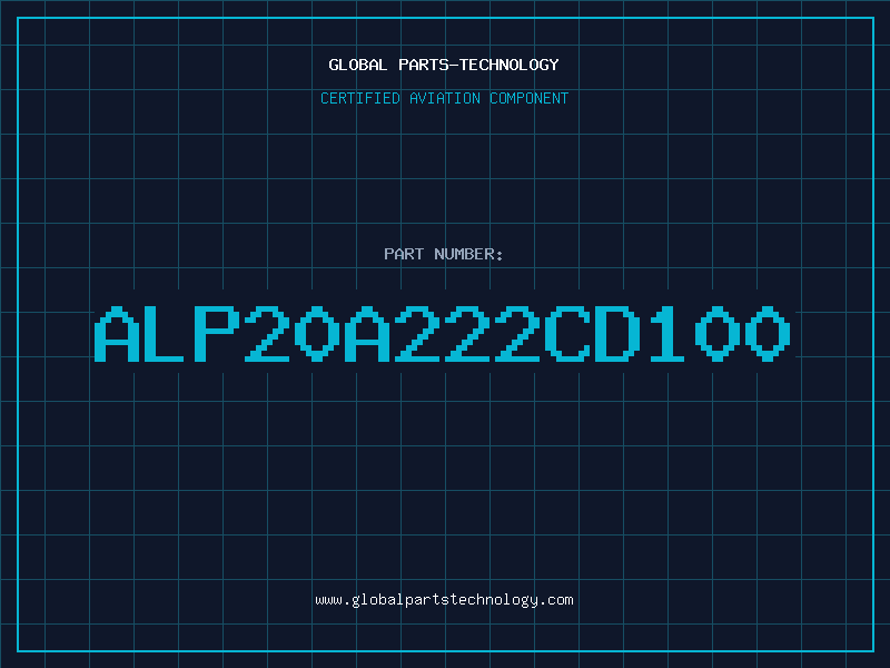 Aviation Part ALP20A222CD100