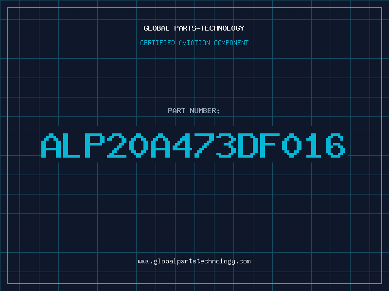Aviation Part ALP20A473DF016