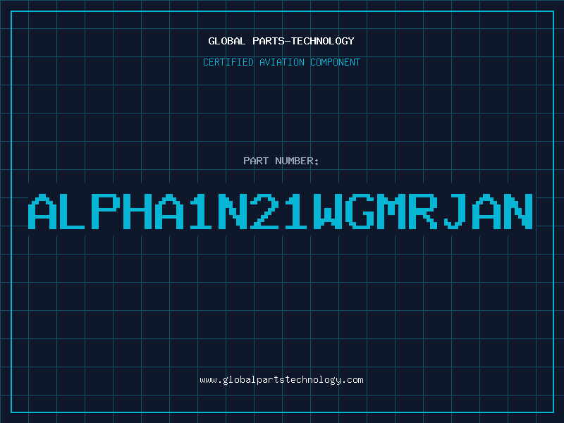 Aviation Part ALPHA1N21WGMRJAN