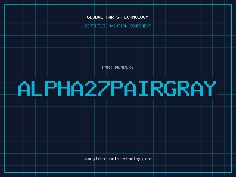 Aviation Part ALPHA27PAIRGRAY