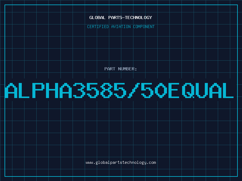 Aviation Part ALPHA3585/50EQUAL