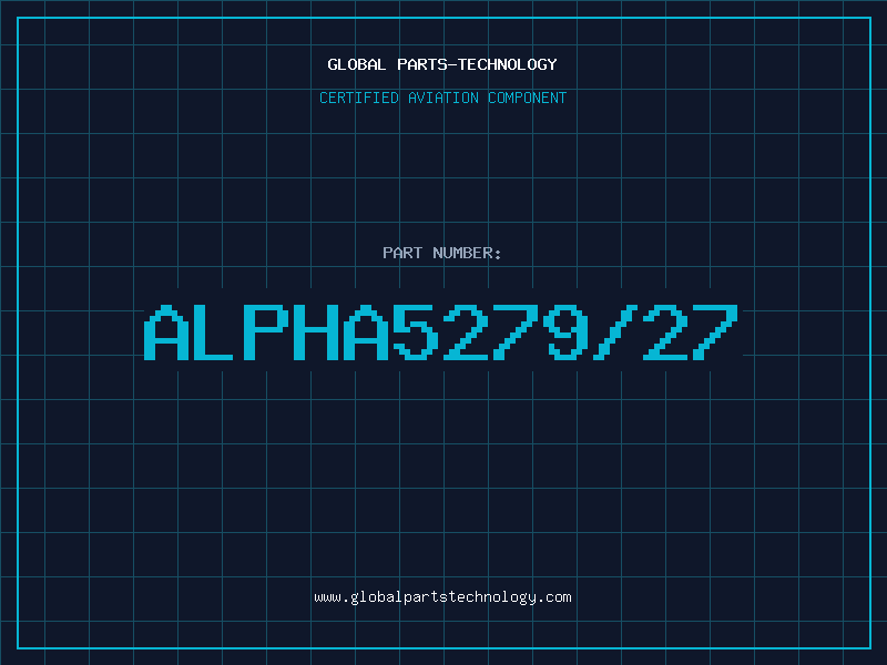 Aviation Part ALPHA5279/27