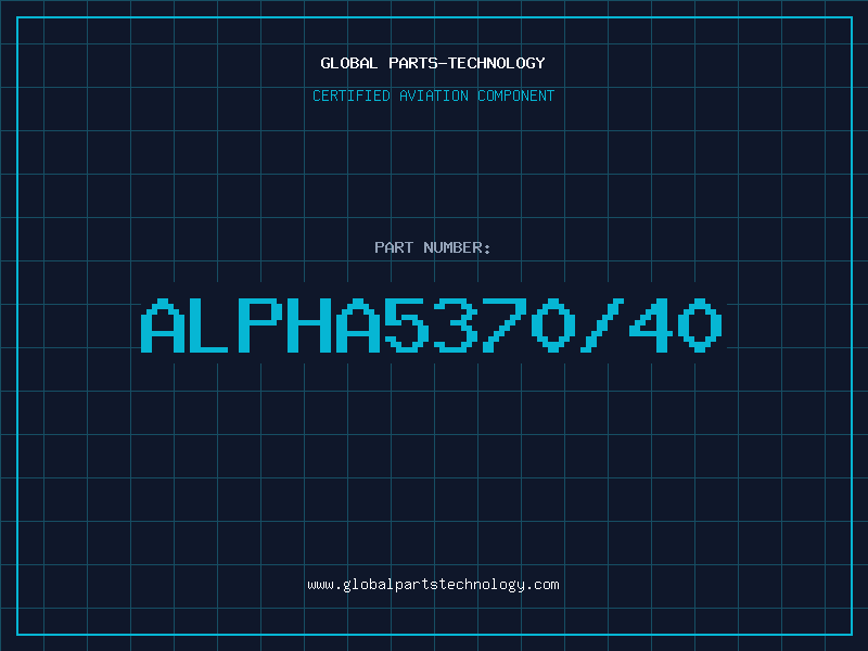 Aviation Part ALPHA5370/40