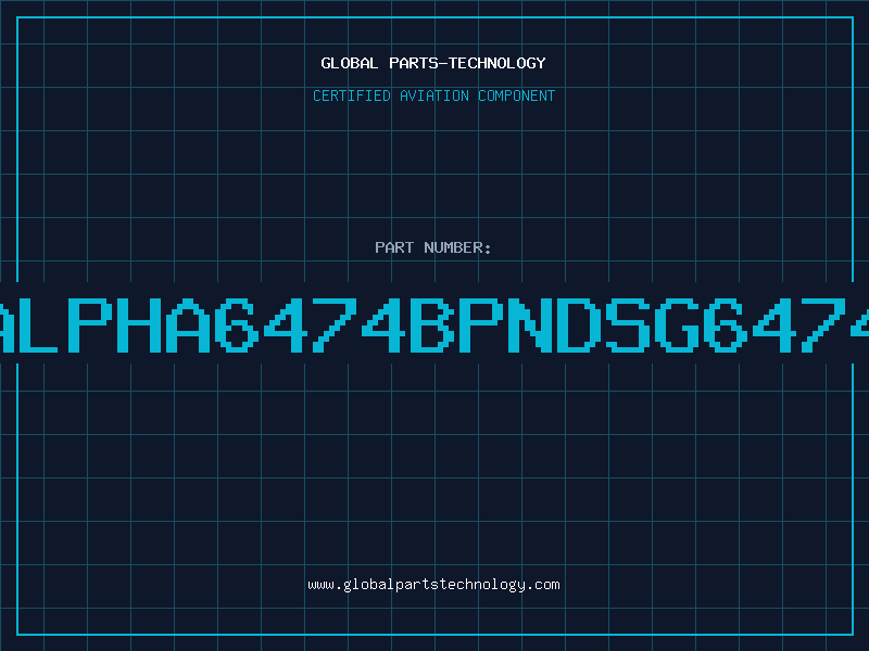 Aviation Part ALPHA6474BPNDSG6474