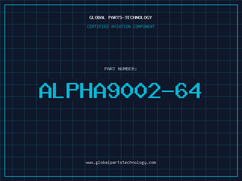 Aviation Part ALPHA9002-64