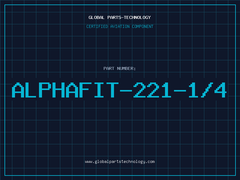 Aviation Part ALPHAFIT-221-1/4
