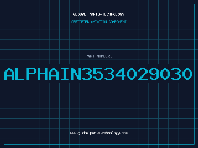 Aviation Part ALPHAIN3534029030