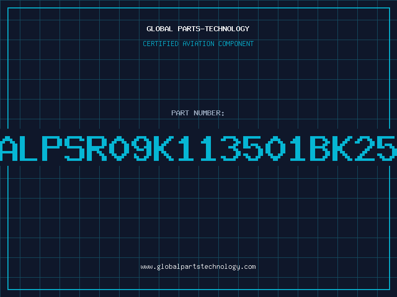 Aviation Part ALPSR09K113501BK25