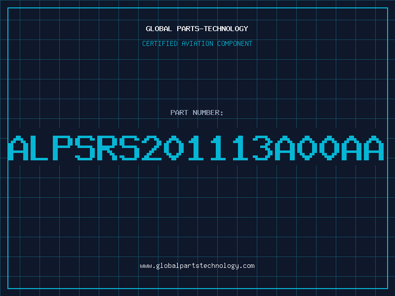 Aviation Part ALPSRS201113A00AA