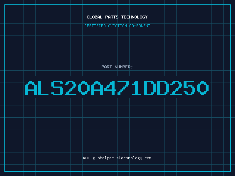 Aviation Part ALS20A471DD250