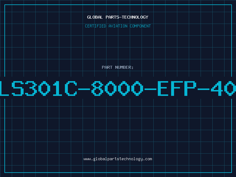 Aviation Part ALS301C-8000-EFP-405