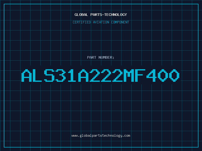 Aviation Part ALS31A222MF400
