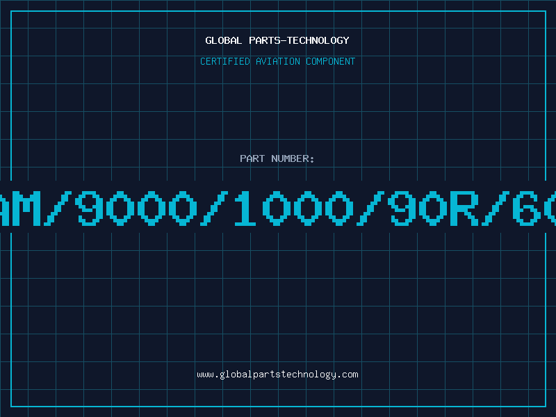 Aviation Part AM/9000/1000/90R/60