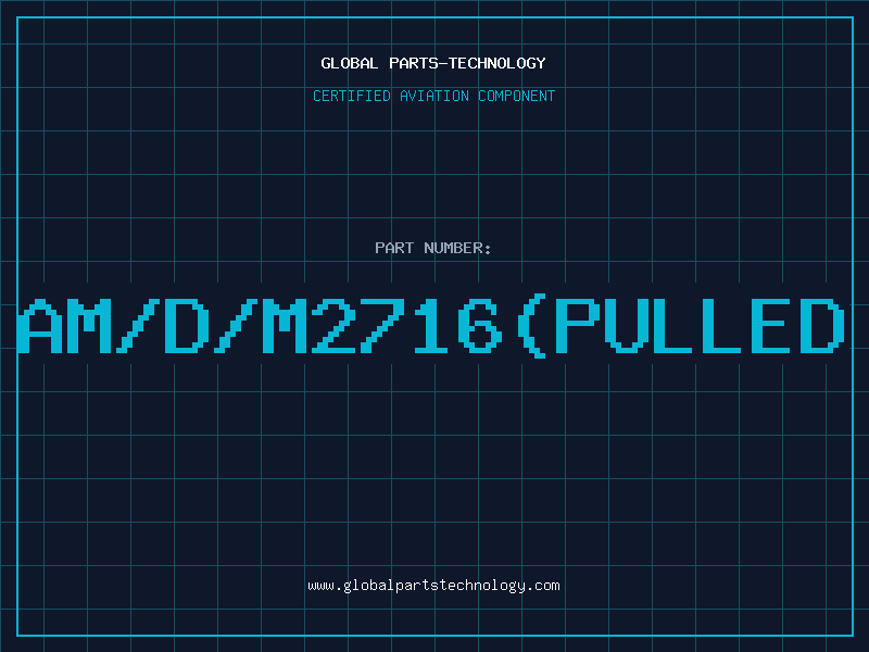 Aviation Part AM/D/M2716(pulled