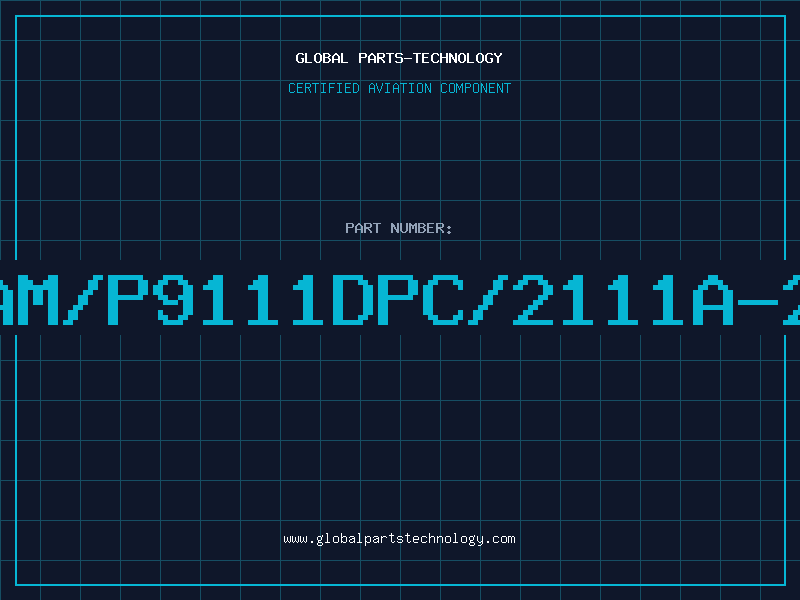 Aviation Part AM/P9111DPC/2111A-2