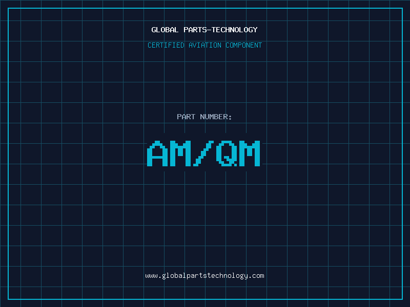Aviation Part AM/QM