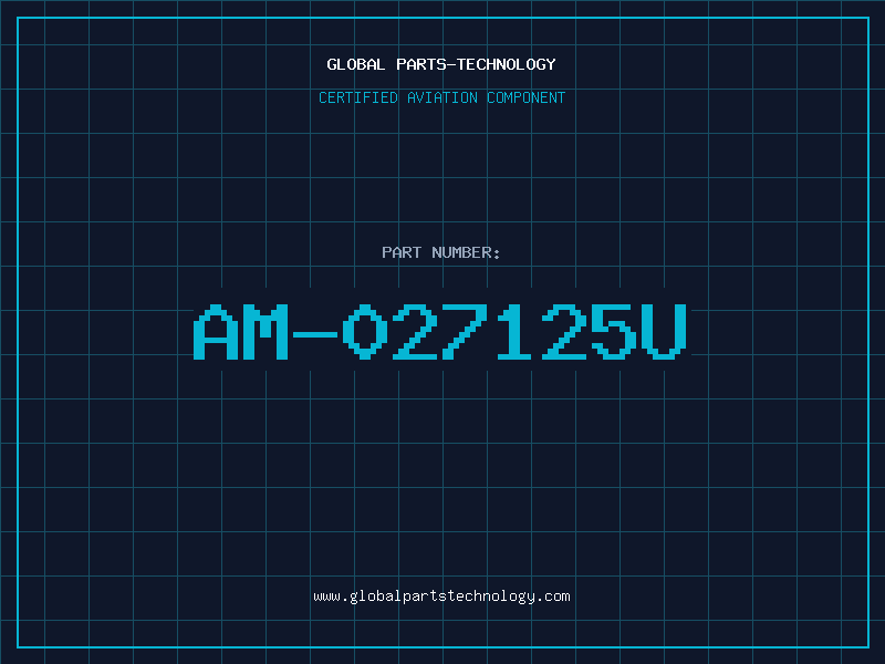 Aviation Part AM-027125U