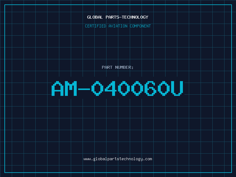 Aviation Part AM-040060U