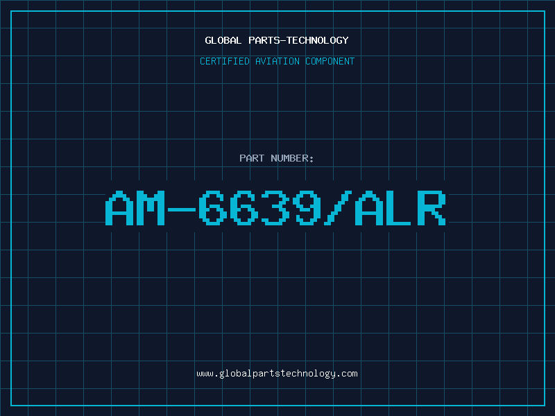 Aviation Part AM-6639/ALR