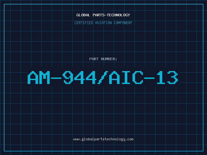 Aviation Part AM-944/AIC-13