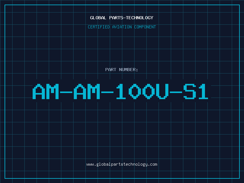 Aviation Part AM-AM-100U-S1