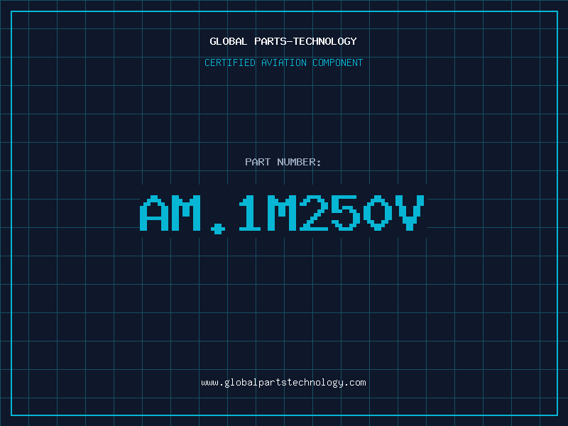 Aviation Part AM.1M250V