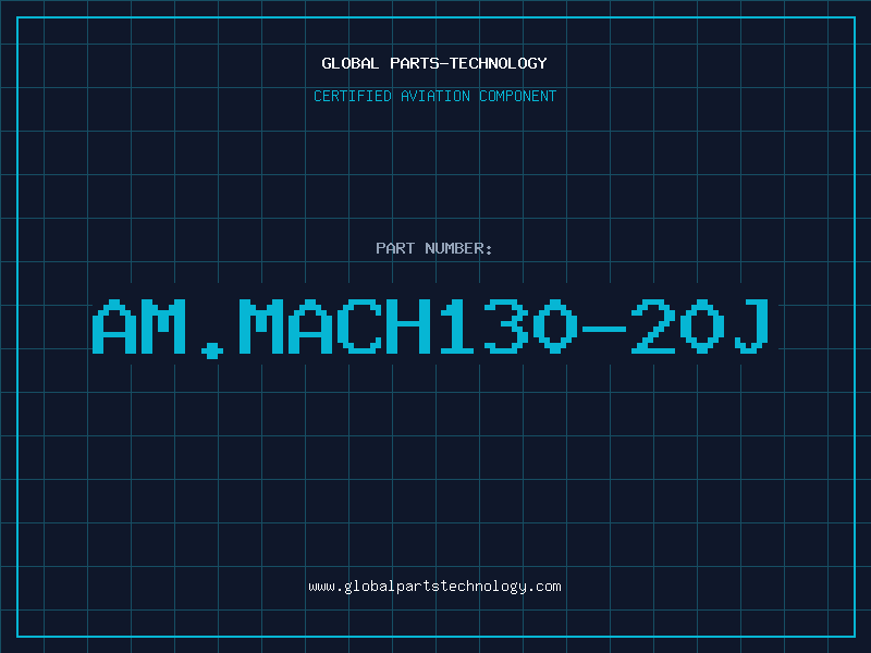 Aviation Part AM.MACH130-20J