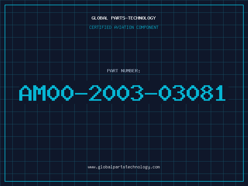 Aviation Part AM00-2003-03081