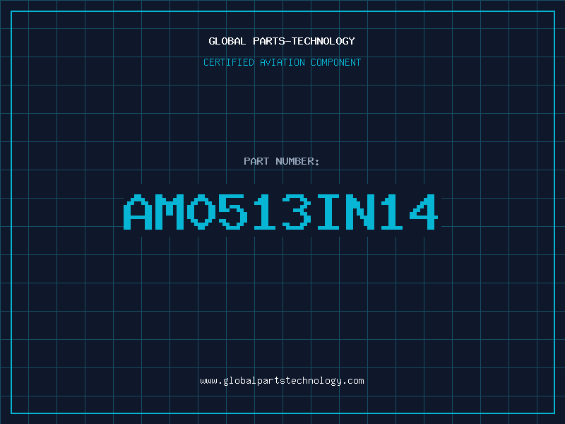 Aviation Part AM0513IN14