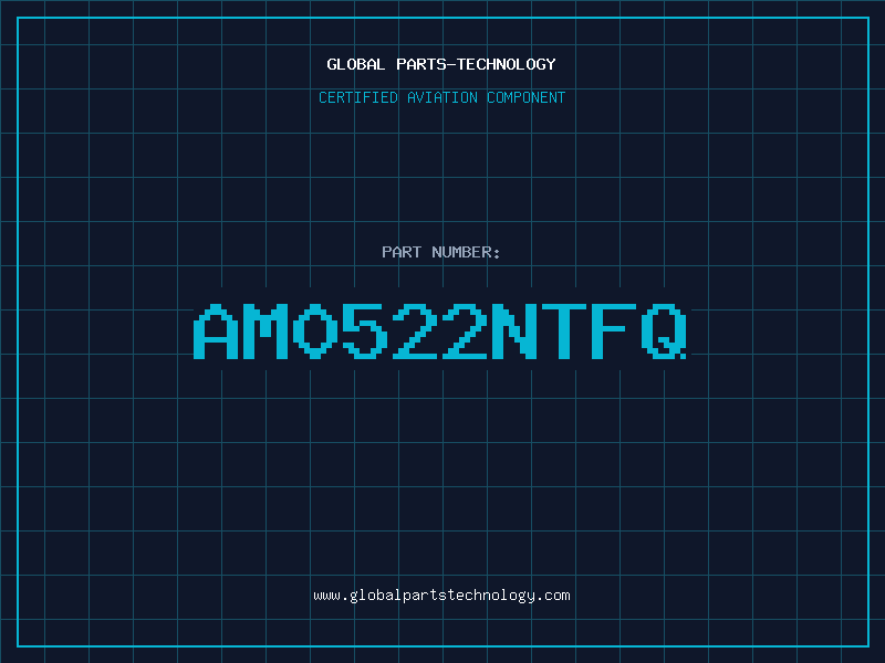 Aviation Part AM0522NTFQ