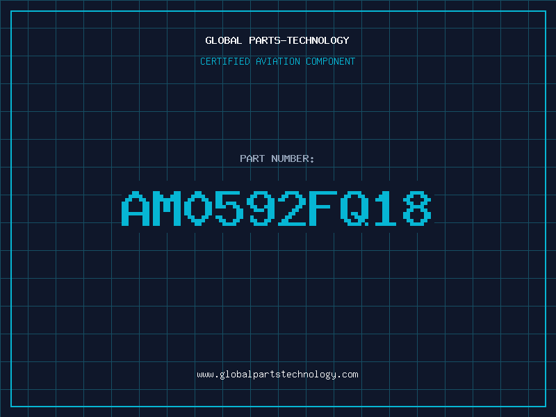 Aviation Part AM0592FQ18