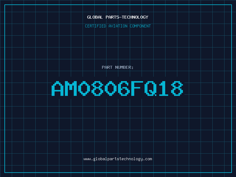 Aviation Part AM0806FQ18