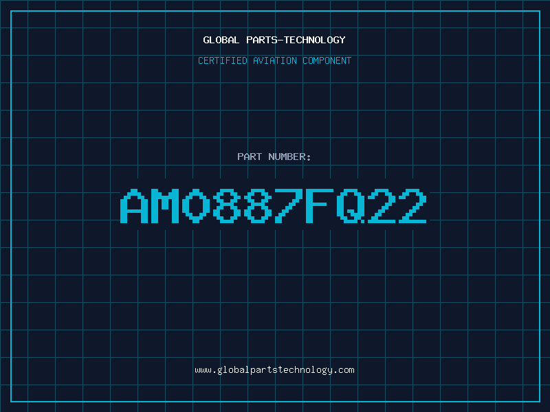 Aviation Part AM0887FQ22