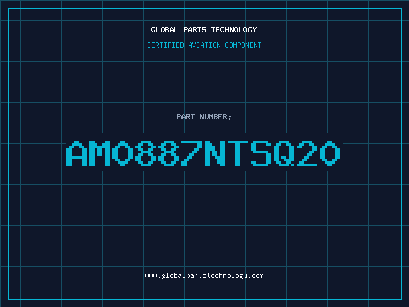 Aviation Part AM0887NTSQ20