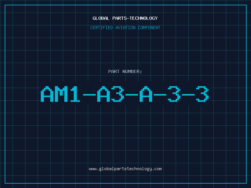 Aviation Part AM1-A3-A-3-3