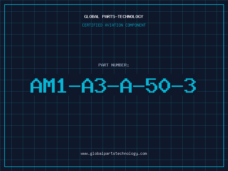 Aviation Part AM1-A3-A-50-3