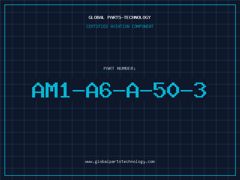 Aviation Part AM1-A6-A-50-3