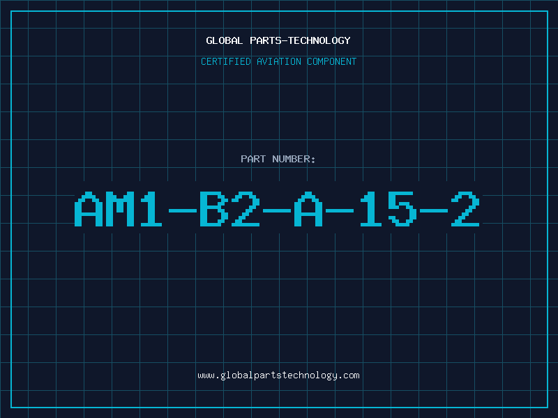 Aviation Part AM1-B2-A-15-2