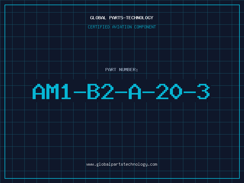 Aviation Part AM1-B2-A-20-3