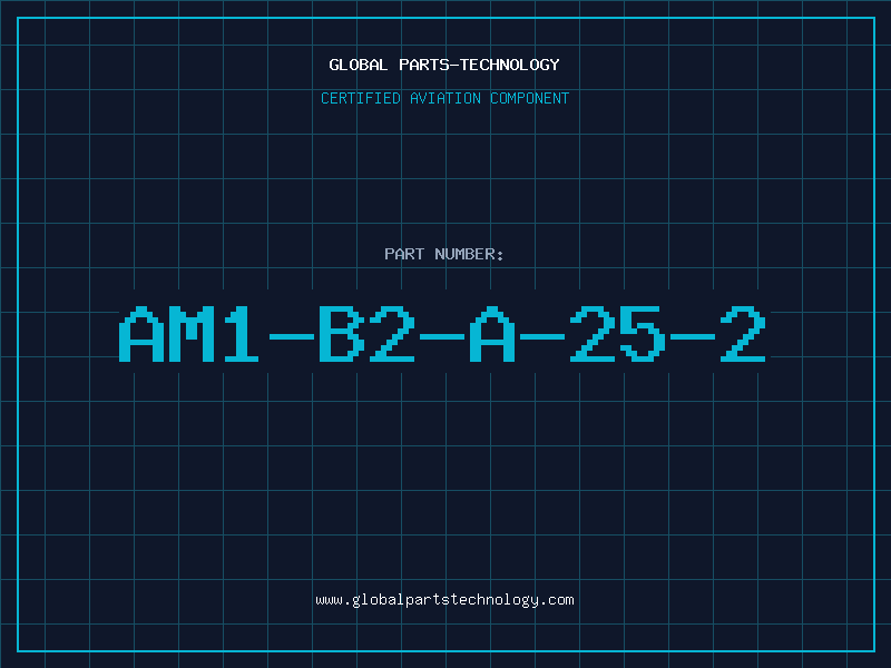 Aviation Part AM1-B2-A-25-2