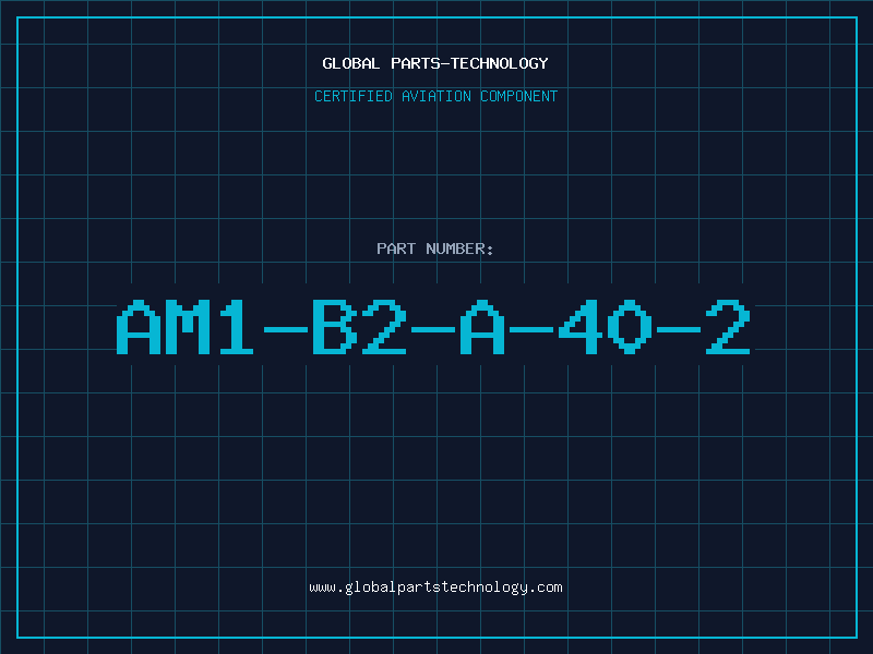 Aviation Part AM1-B2-A-40-2