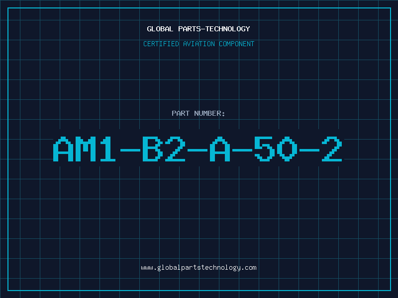 Aviation Part AM1-B2-A-50-2
