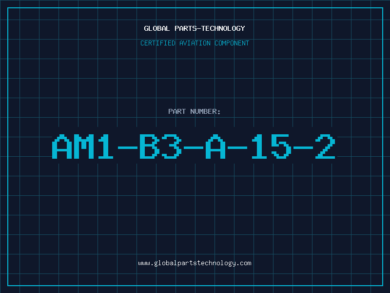 Aviation Part AM1-B3-A-15-2
