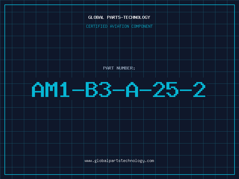 Aviation Part AM1-B3-A-25-2