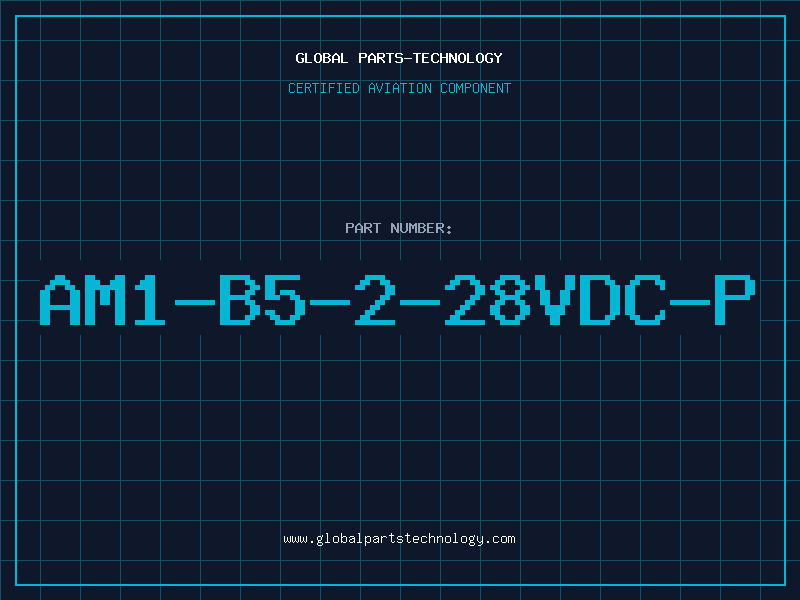 Aviation Part AM1-B5-2-28VDC-P
