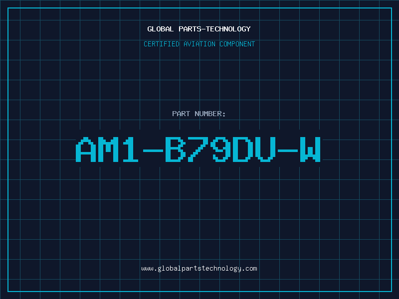 Aviation Part AM1-B79DU-W