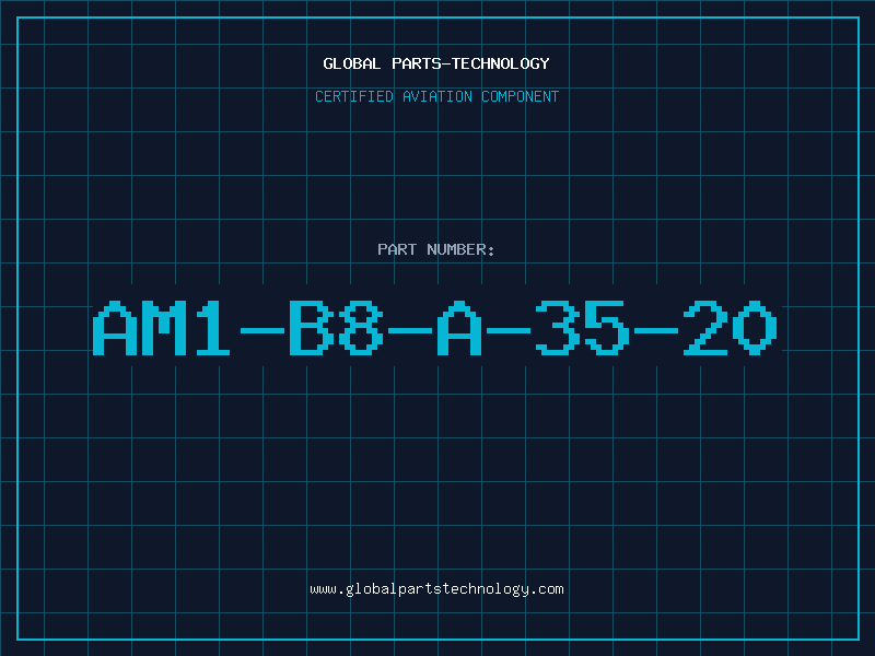 Aviation Part AM1-B8-A-35-20