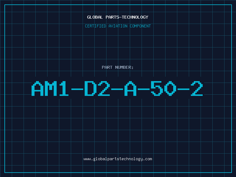 Aviation Part AM1-D2-A-50-2