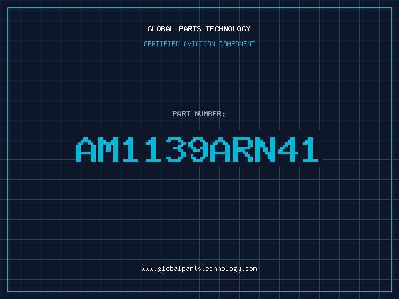 Aviation Part AM1139ARN41